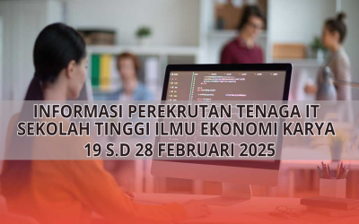 Informasi Perekrutan Tenaga IT, Sekolah Tinggi Ilmu Ekonomi Karya